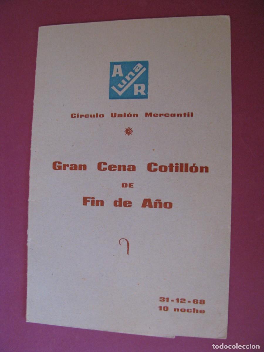 Coleccionismo: INVITACION, MENU. GRAN CENA COTILLON DE FIN DE A&Ntilde;O. CIRCULO UNION MERCANTIL, CORDOBA. 1968