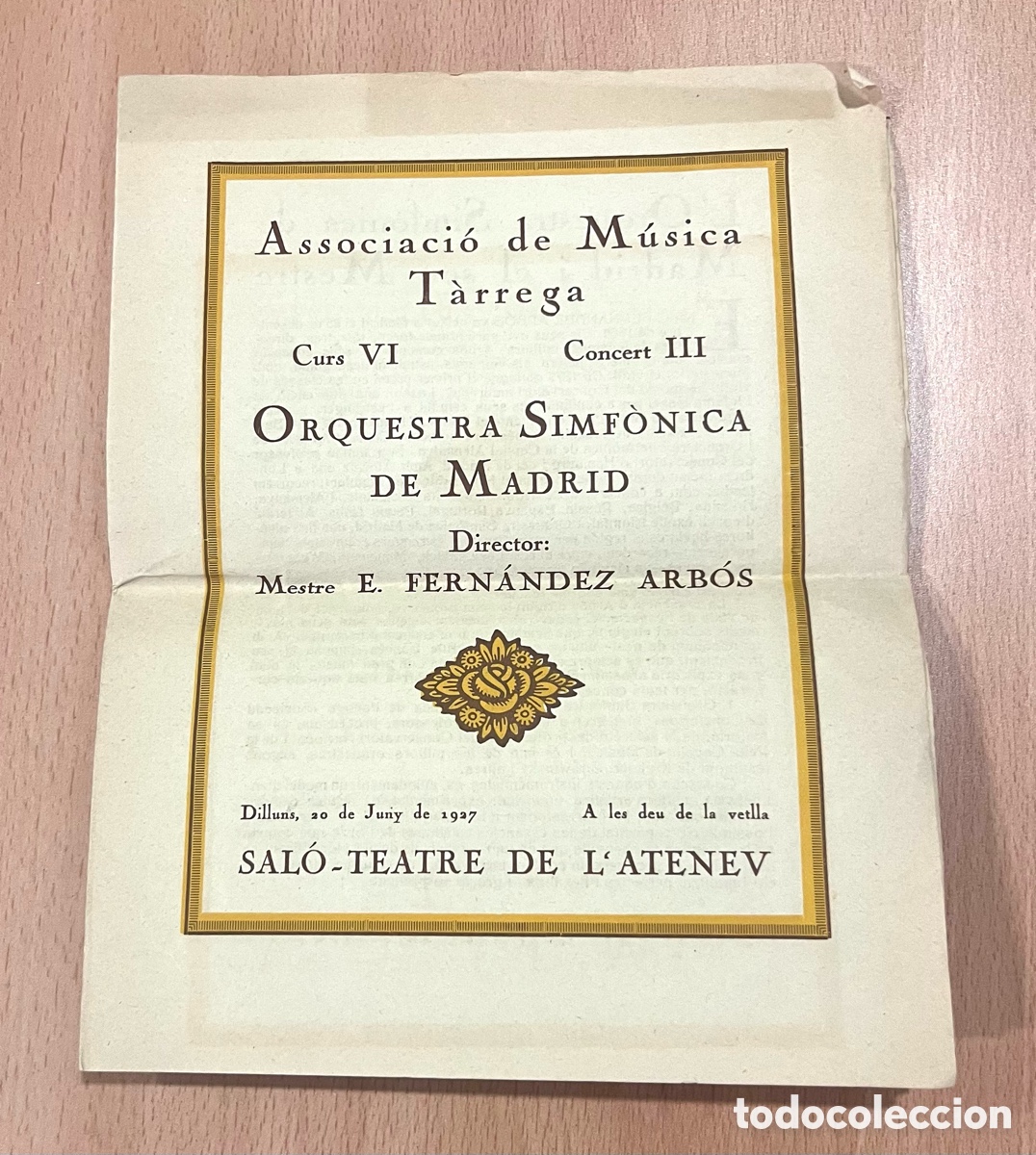 Coleccionismo: ASSOCIACI&Oacute; DE MUSICA T&Agrave;RREGA - ORQUESTRA SIMF&Ograve;NICA DE MADRID - JUNY 1927 - SAL&Oacute;-TEATRE L'ATENEU