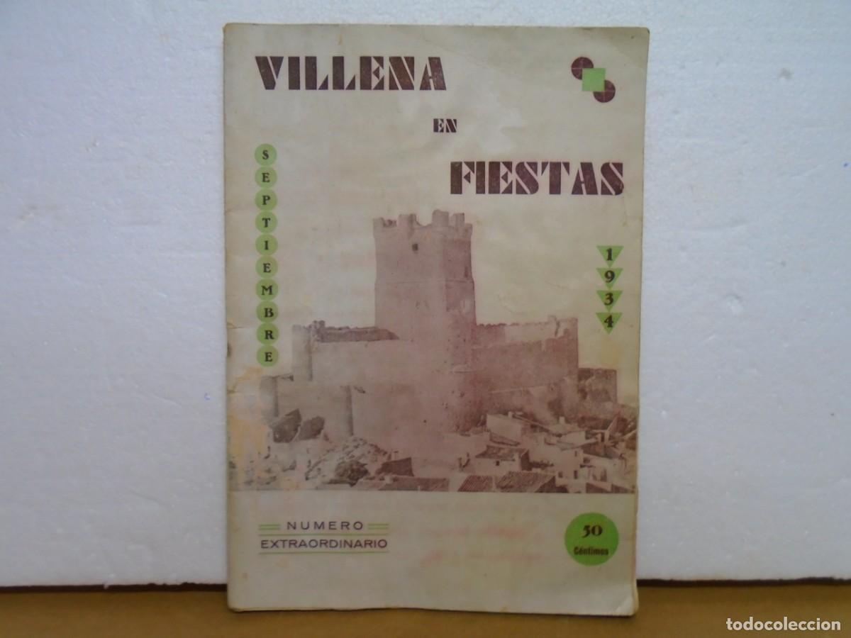 Coleccionismo: VILLENA(ALICANTE)SEPTIEMBRE DE 1934&rdquo;EL OLIVO&rdquo; NUMERO EXTRAORDINARIO DE FIESTAS.VER FOTOS.RARO.