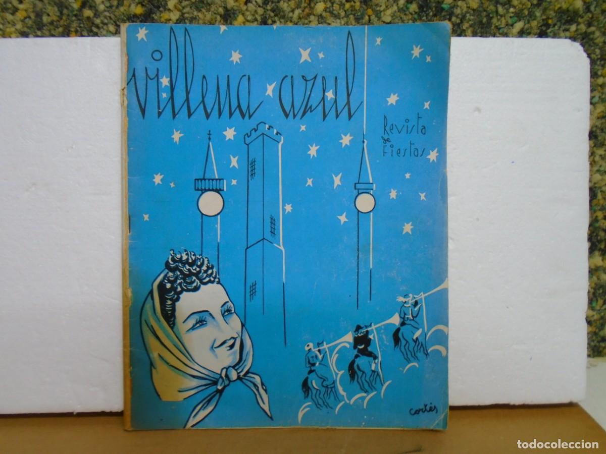 Coleccionismo: VILLENA(ALICANTE)A&Ntilde;O DE LA VICTORIA 1939.REVISTA DE FIESTAS.&rdquo;VILLENA AZUL&rdquo; RARISIMA.