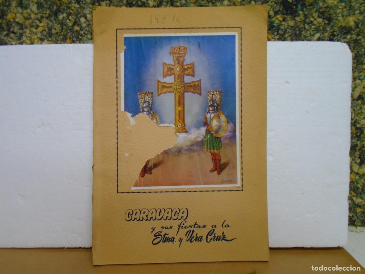 Coleccionismo: CARAVACA DE LA CRUZ( MURCIA) PROGRAMA DE FIESTAS 1951.