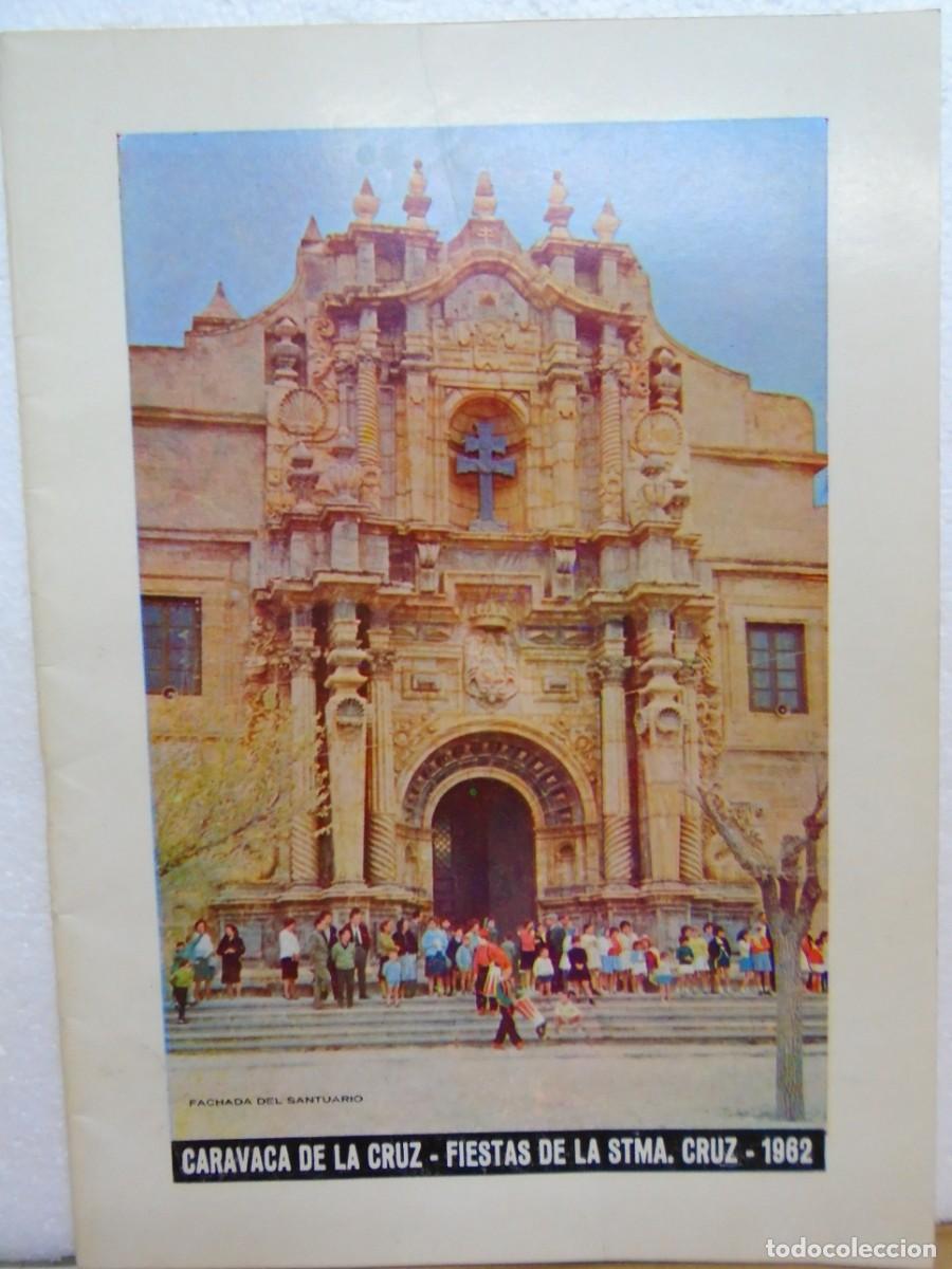 Coleccionismo: CARAVACA DE LA CRUZ( MURCIA) PROGRAMA DE FIESTAS 1962.