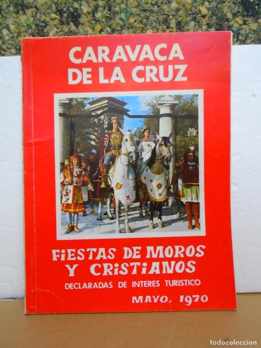 Coleccionismo: CARAVACA DE LA CRUZ( MURCIA) PROGRAMA DE FIESTAS 1970.