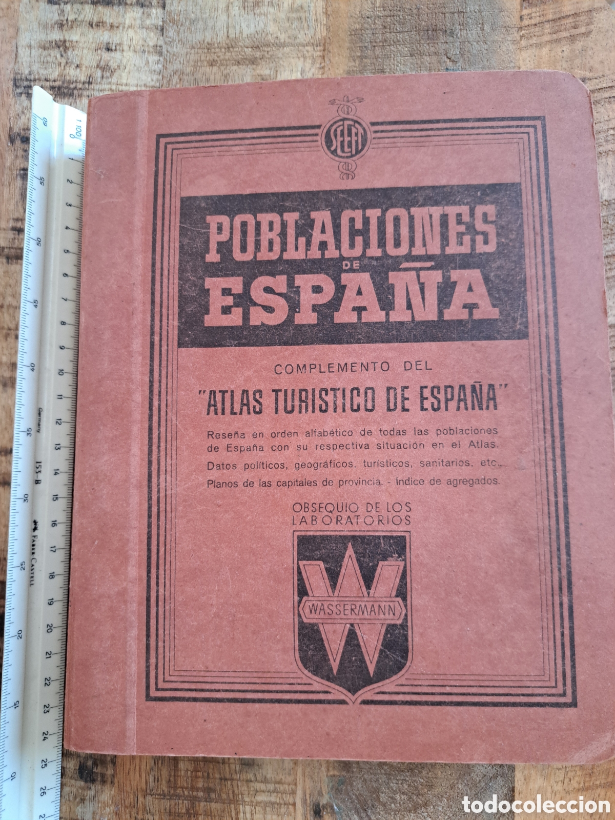 Coleccionismo: Jml Antiguo. Poblaciones Espa&ntilde;a. Atlas turistico de Espa&ntilde;a. Seeft. Laboratorios wassermann. Rarisimo