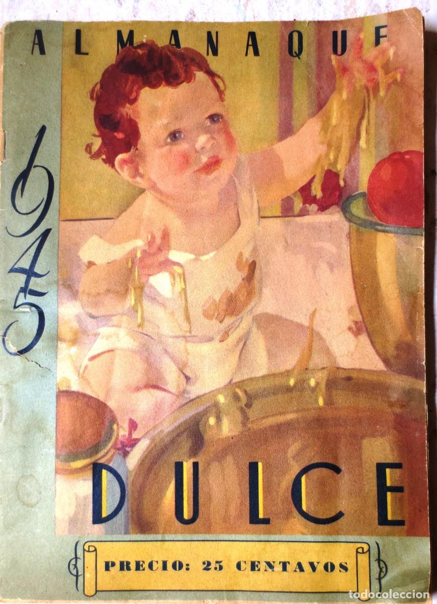 Coleccionismo: ANTIGUO ALMANAQUE DE DULCE DE LOS A&Ntilde;OS 40s