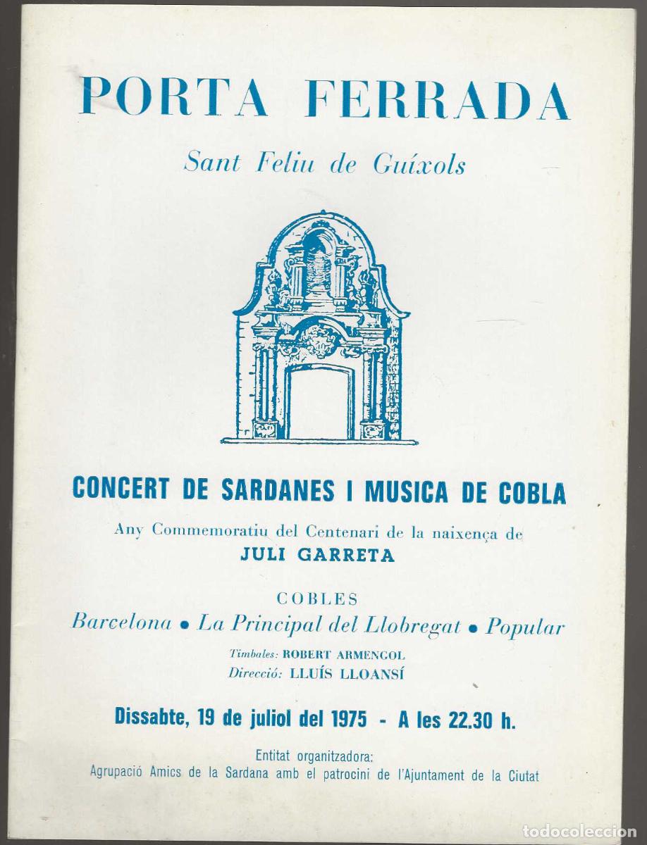 Coleccionismo: PORTA FERRADA SANT FELIU DE GU&Iacute;XOLS -- CONCERT DE SARDANES I M&Uacute;SICA DE COBLA 1975