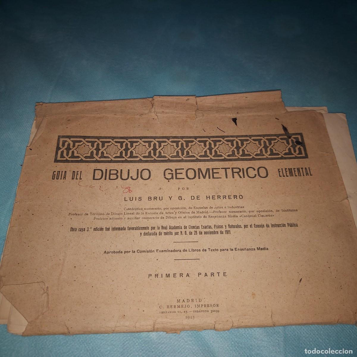 Coleccionismo: GUIA DEL DIBUJO GEOMETRICO ELEMENTAL, DE LUIS BRU Y GONZALEZ , 1943