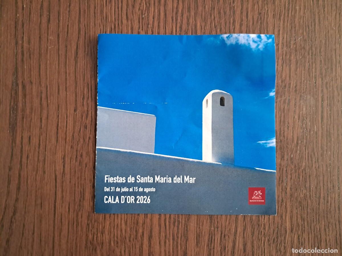 Coleccionismo: programa de fiestas de Santa Maria Del Mar, Cala D'Or, Mallorca, a&ntilde;o 2026.
