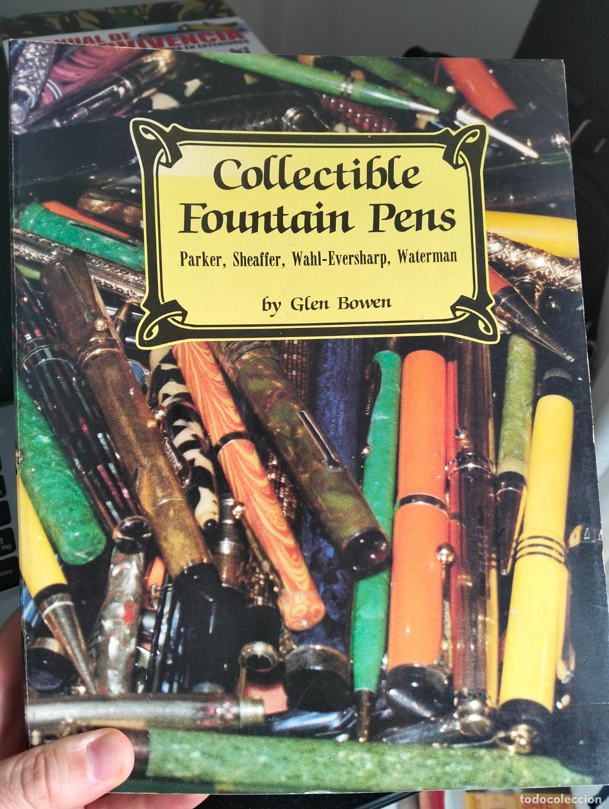 Coleccionismo: Estilograficas. Plumas. Collectible Fountain Pens, Glen Bowen, 1982 VISITA MI CATALOGO, L55