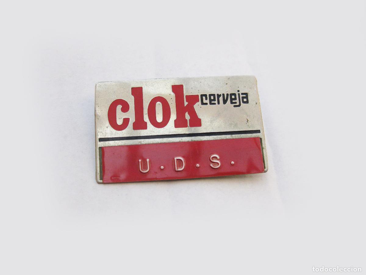 Coleccionismo: PLACA DISTINTIVO DE PECHO DE LA F&Aacute;BRICA DE CERVEZA CLOK CERVEJA. PORTUGAL. U. D. S.