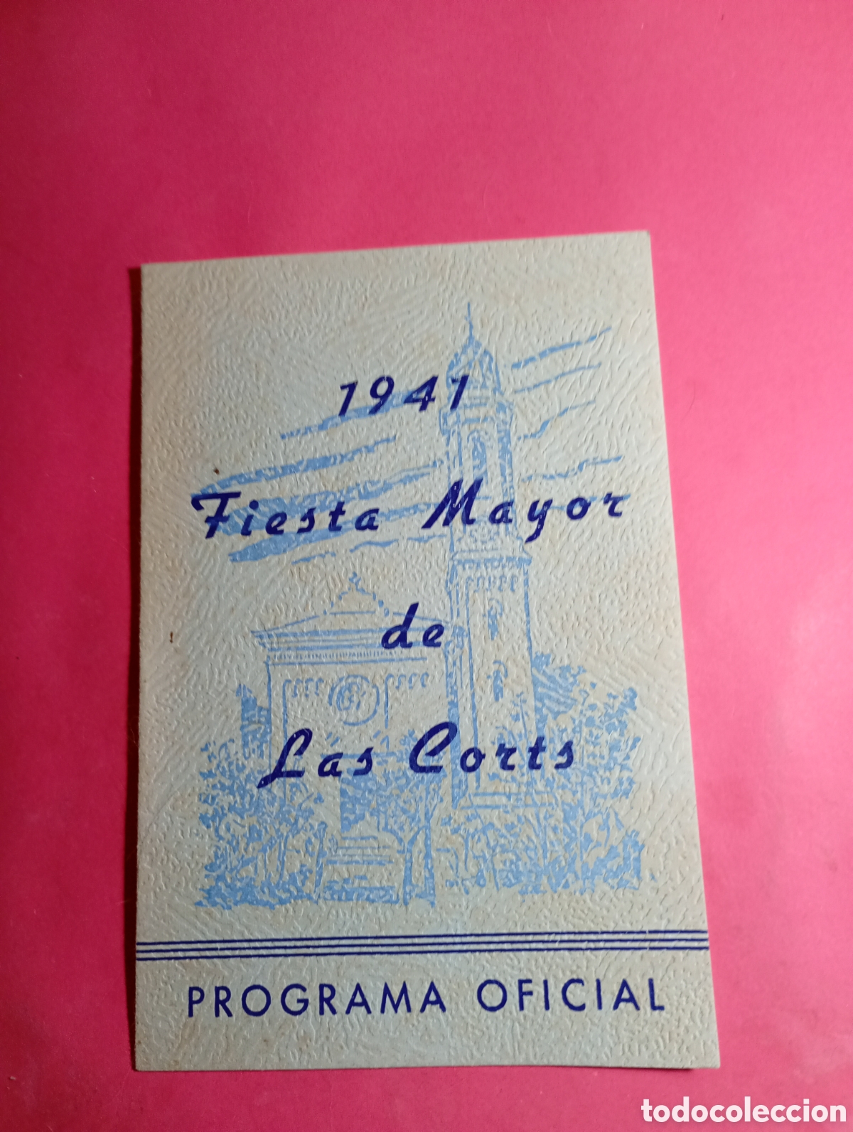 Coleccionismo: LES CORTS PROGRAMA OFICIAL FIESTA MAYOR 1941