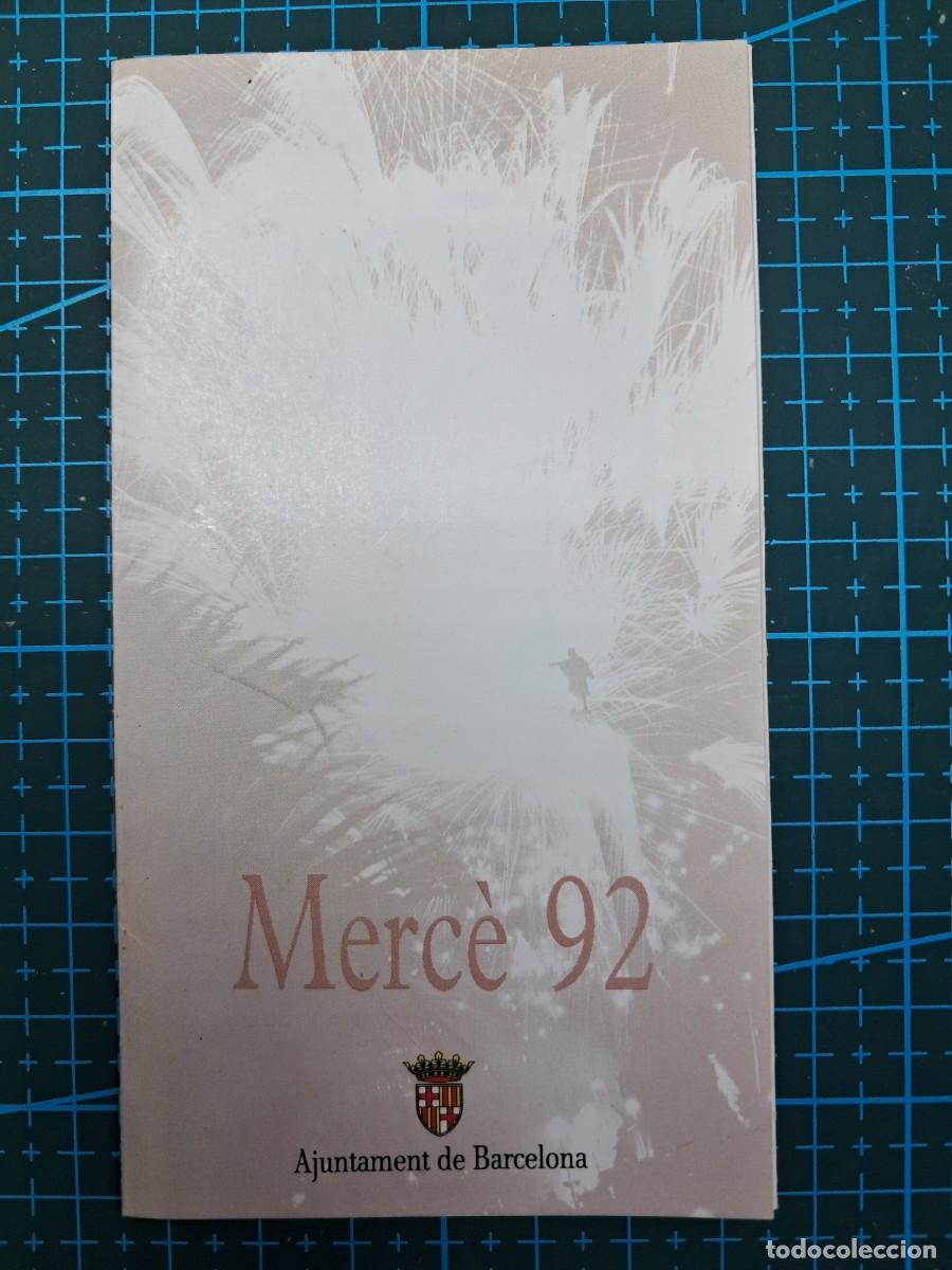 Coleccionismo: Tr&iacute;ptico a color programa &rdquo;Festa Major de la Merc&egrave; 1992&rdquo;. Catal&aacute;n. (21 x 12,5 cm)