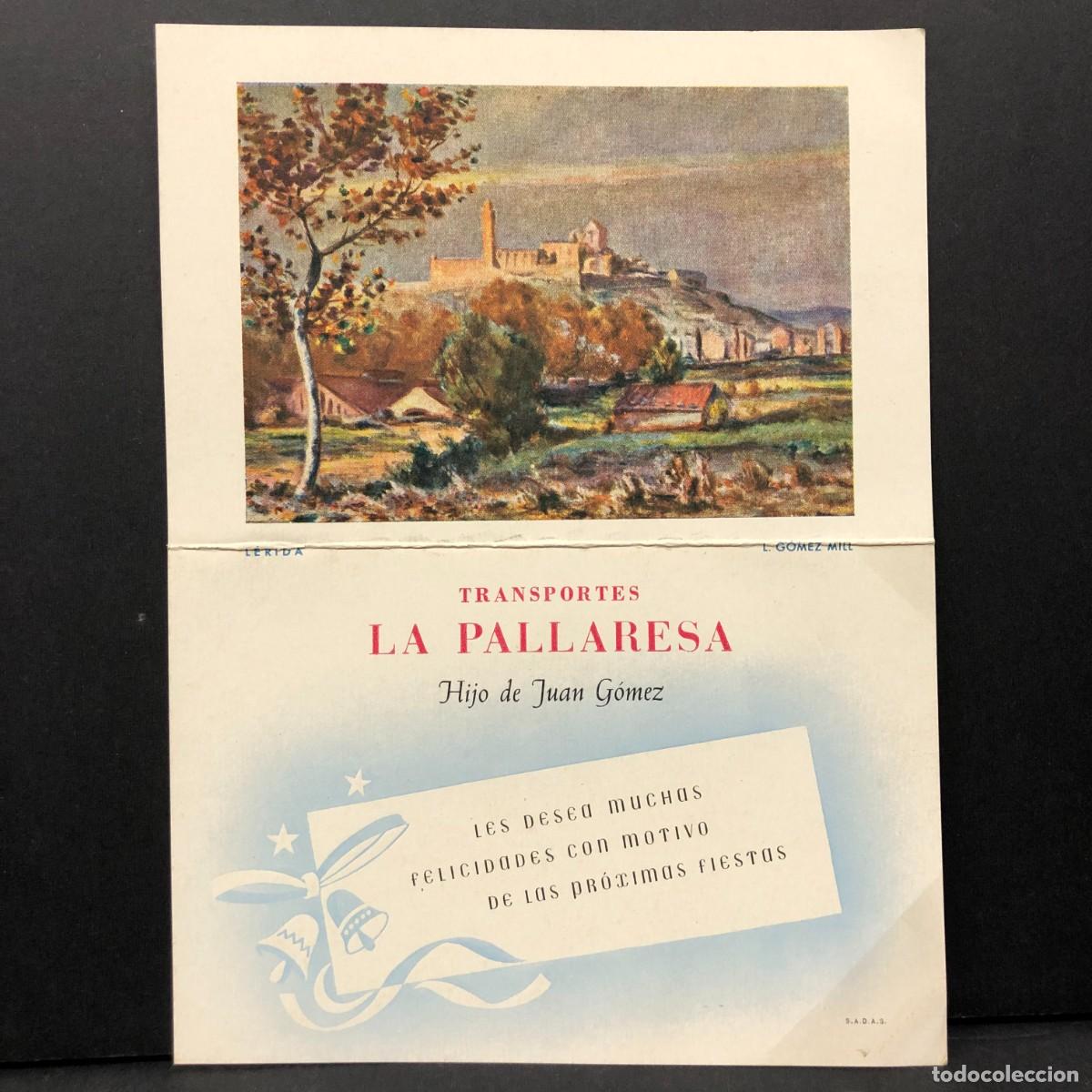Coleccionismo: TRANSPORTES LA PALLARESA - HIJO DE JUAN G&Oacute;MEZ - FELICITACI&Oacute;N L&Eacute;RIDA FIESTAS - L. GOMEZ MILL / 5330