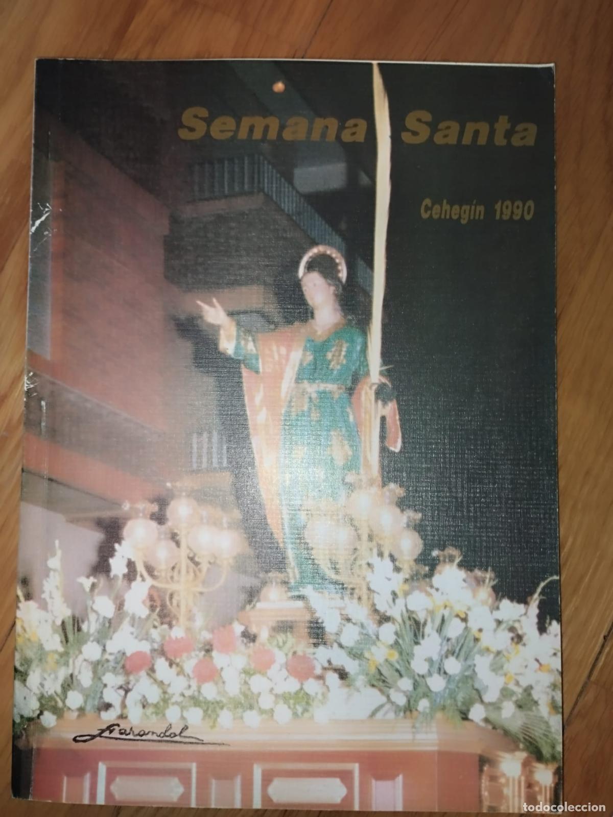 Coleccionismo: PROGRAMA SEMANA SANTA Y FOTOGRAFIAS CEHEG&Iacute;N 1990