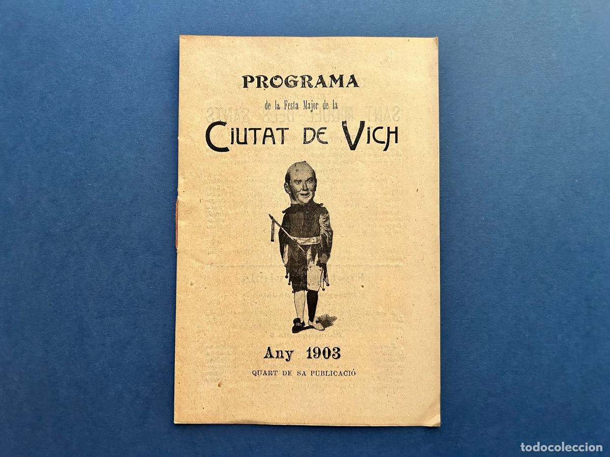 Coleccionismo: Programa VIC Festa Major Sant Miquel &ndash; Any 1903