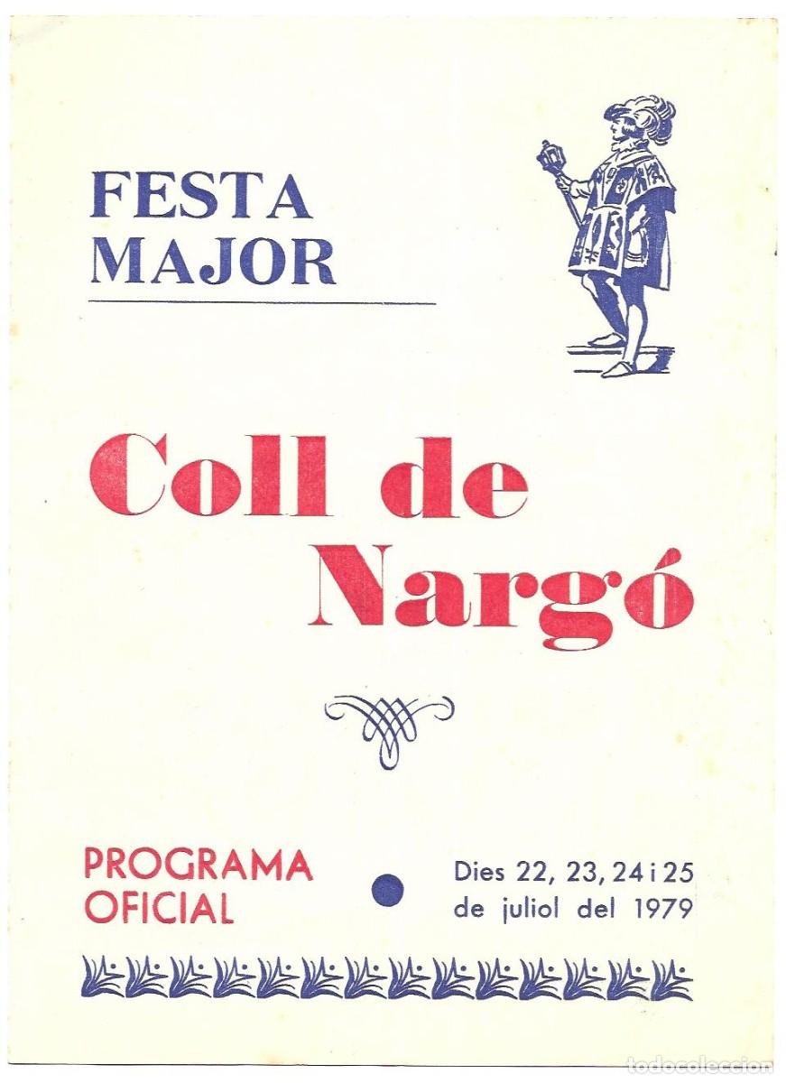 Coleccionismo: D&iacute;ptic programa de Festa Major de Coll de Narg&oacute;, Juliol de 1979