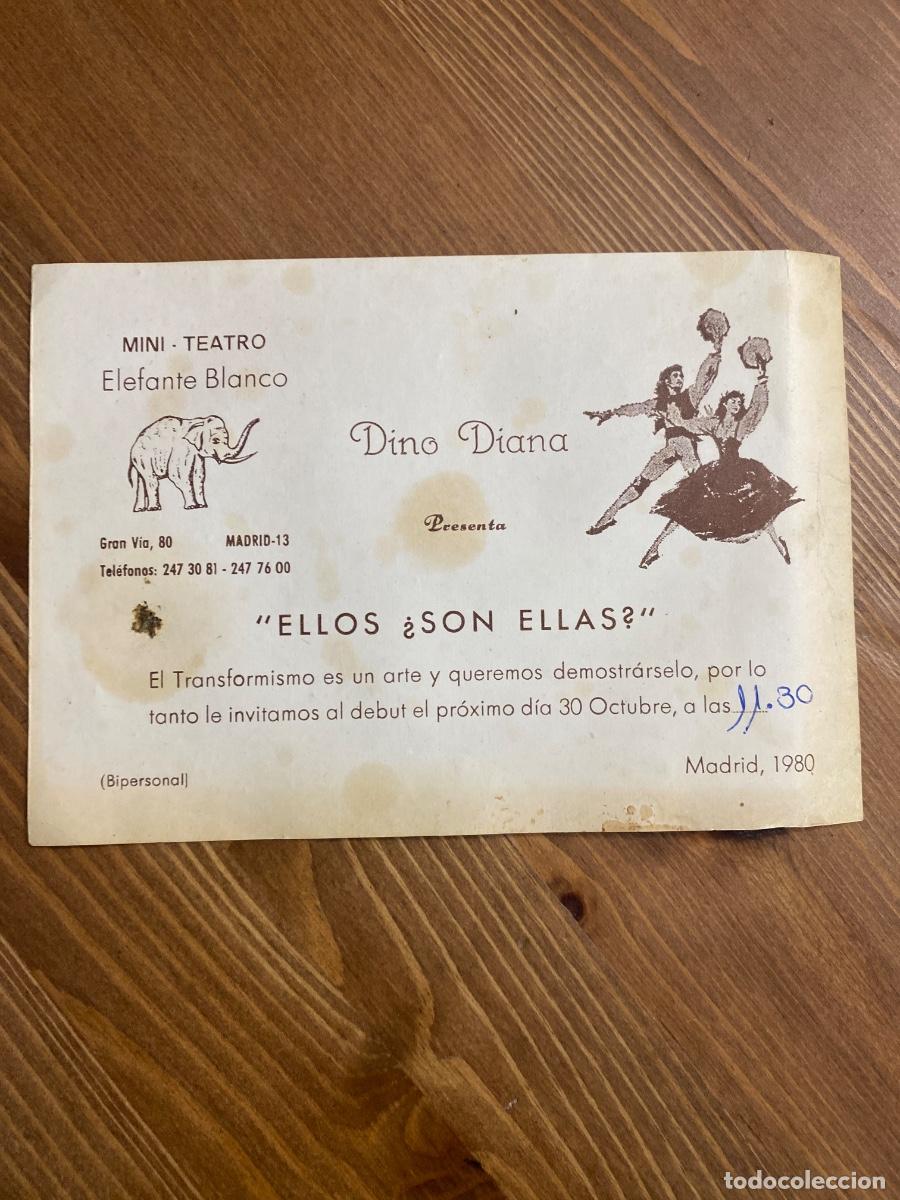 Coleccionismo: DINO DIANA ELLOS &iquest;SON ELLAS? EL TRANSFORMISMO ES UN ARTE INVITACION TEATRO ELEFANTE BLANCO 1980 LGTB