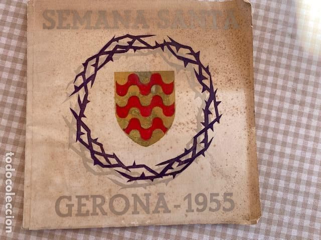 Coleccionismo: SEMANA SANTA GERONA 1955.PROGRAMA OFICIAL DE LA JUNTA DE COFRADIAS