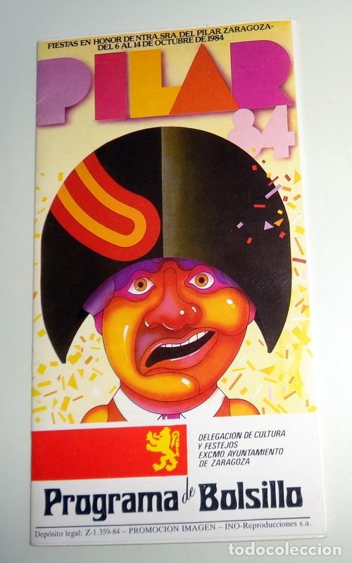 Coleccionismo: ANTIGUO PROGRAMA OFICIAL FIESTAS PILAR ZARAGOZA 1984 EDICI&Oacute;N BOLSILLO. CONCIERTOS