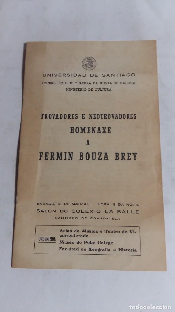 Coleccionismo: Trovadores e Neotrovadores, Homenaxe a Ferm&iacute;n Bouza Brey, USC