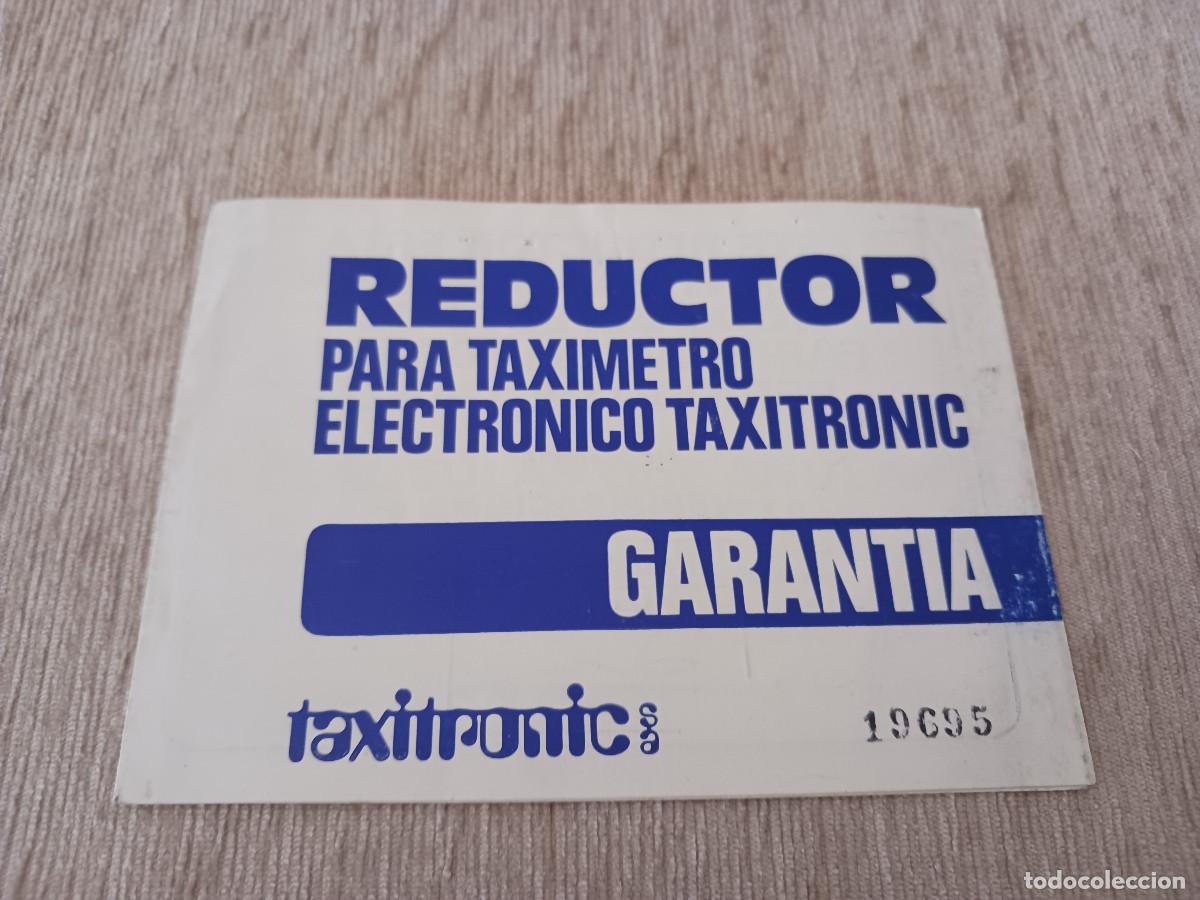 Coleccionismo: garantia de reductor para taximetro electronico taxitronic, 1981