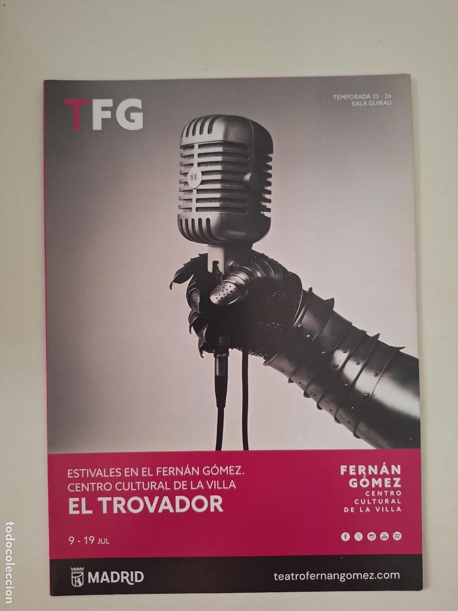 Collectionnisme: Programa mano El trovador Antonio Garc&iacute;a Guti&eacute;rrez Fern&aacute;n G&oacute;mez Centro Cultural Villa Madrid Teatro