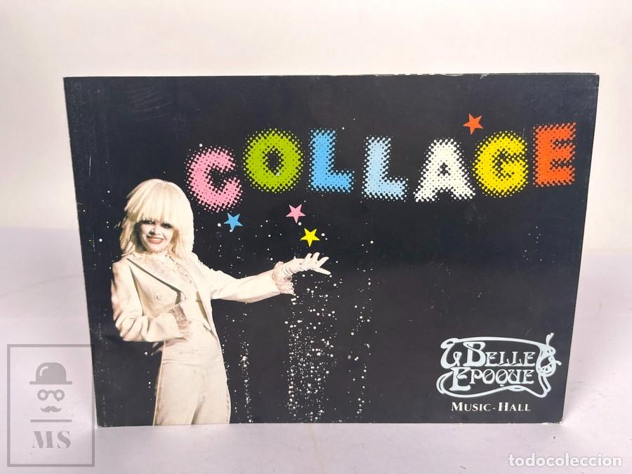 Coleccionismo: Programa de Teatro / Musical - Collage - La Bellle Epoque Music Hall Barcelona - A&ntilde;o 1988