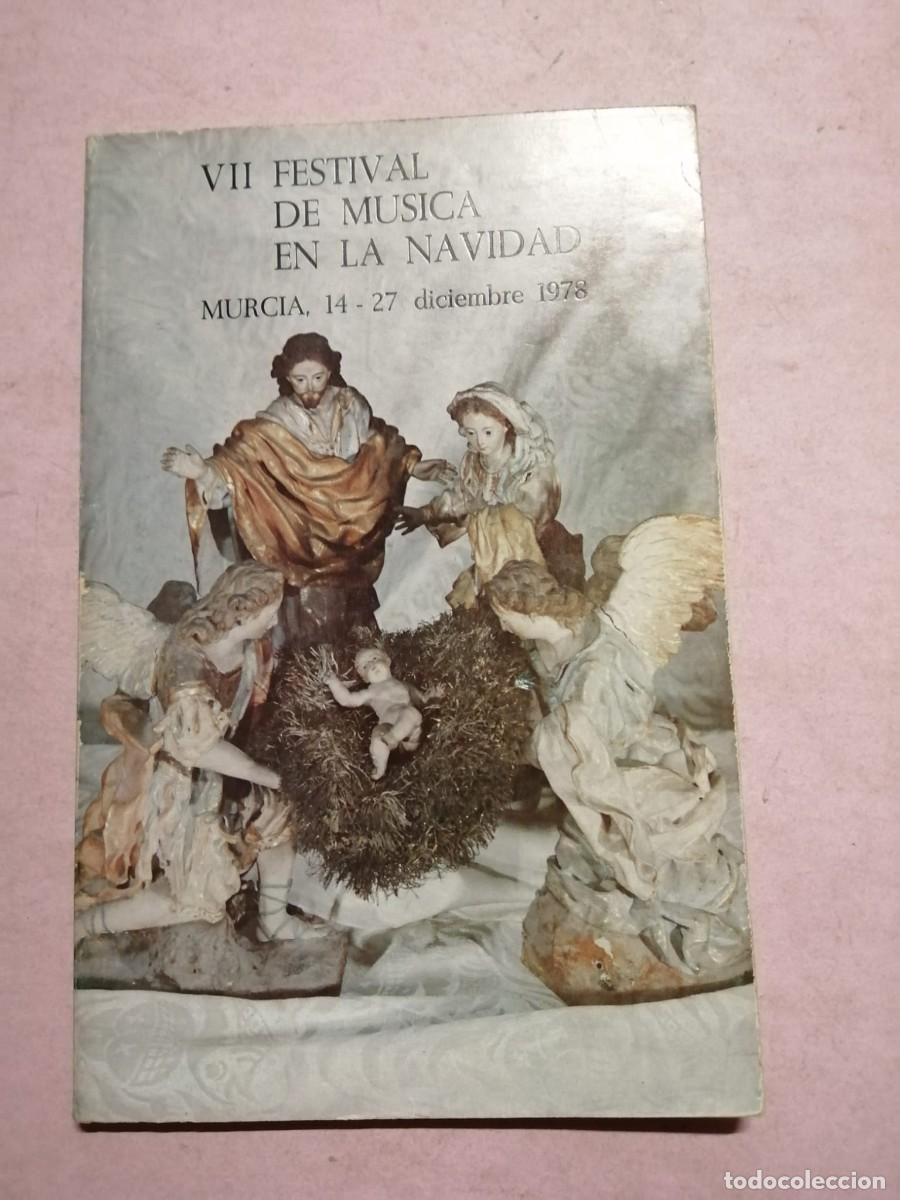 Coleccionismo: VII SEMANA DE MUSICA EN LA NAVIDAD (MURCIA 14 - 27 DICIEMBRE 1978)