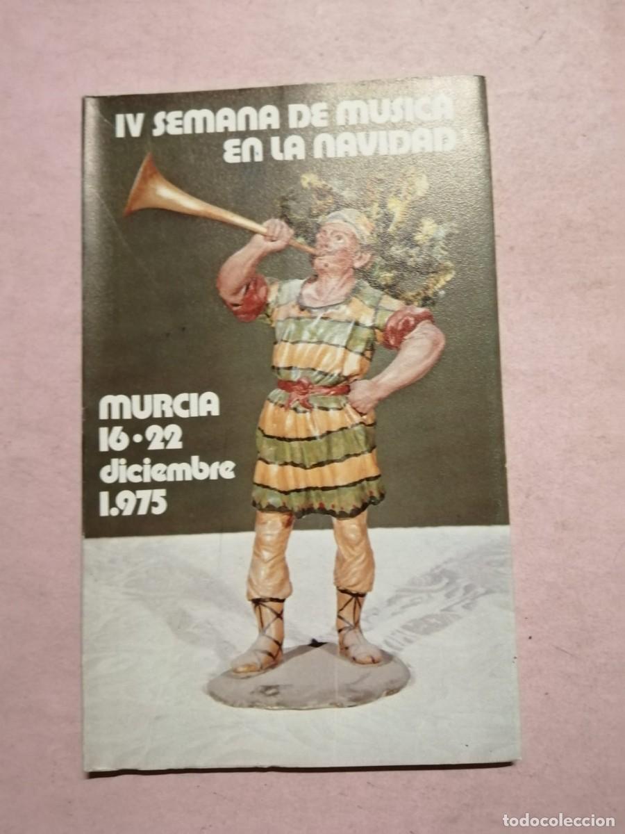 Coleccionismo: IV SEMANA DE MUSICA EN LA NAVIDAD (MURCIA 16 - 22 DICIEMBRE 1975)