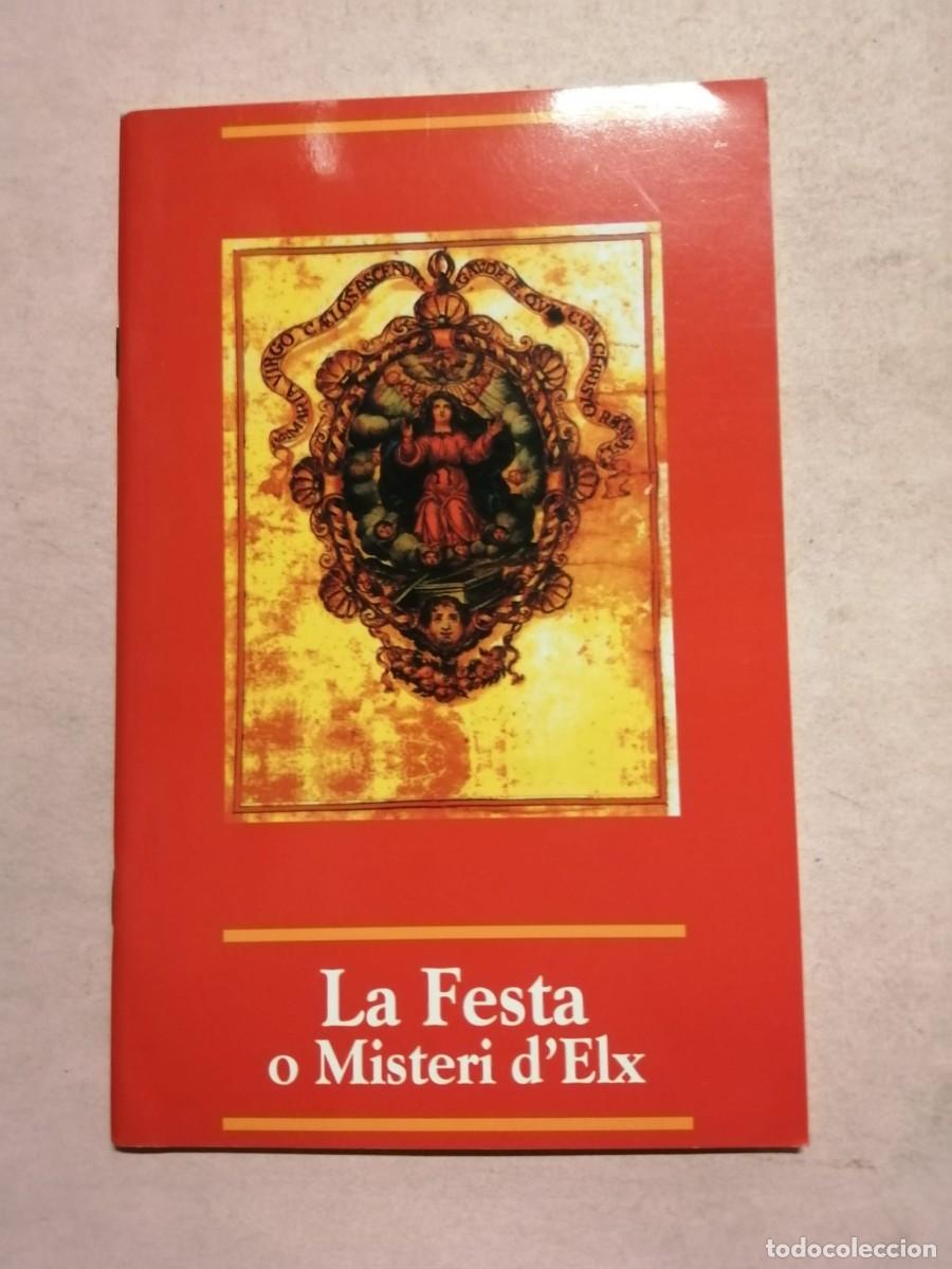Coleccionismo: LA FESTA O MISTERI D' ELX