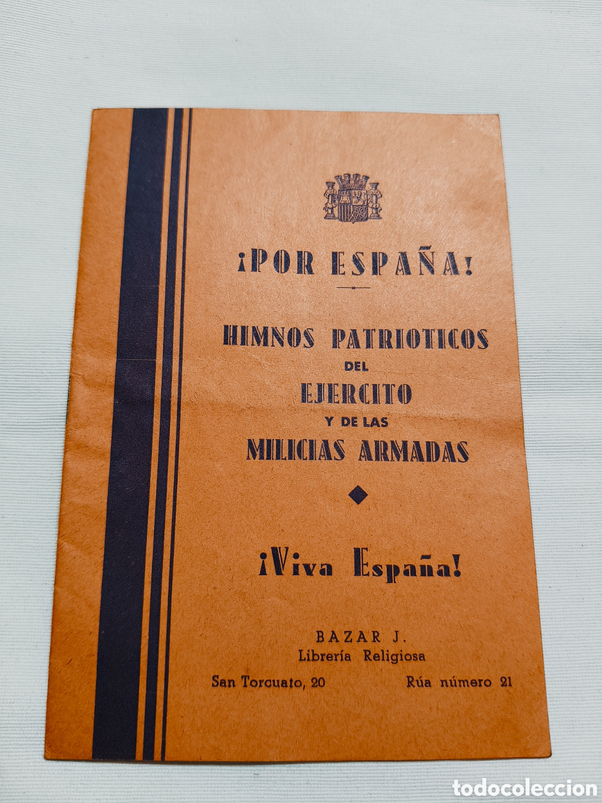Coleccionismo: &iexcl;Por Espa&ntilde;a! Himnos Patri&oacute;ticos del Ej&eacute;rcito y de las Milicias Armadas. &iexcl;Viva Espa&ntilde;a!