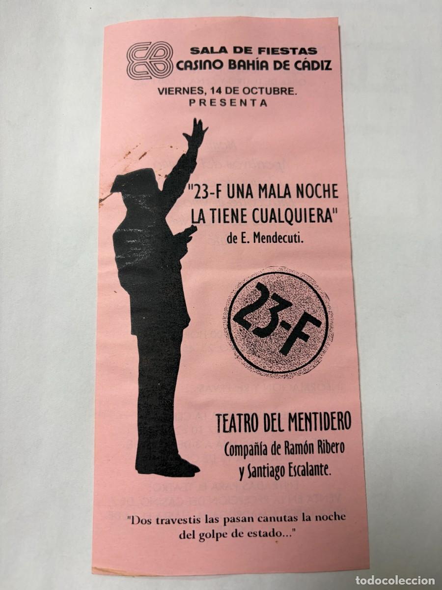 Coleccionismo: FOLLETO TEATRO CASINO BAH&Iacute;A DE C&Aacute;DIZ &ndash; &ldquo;23-F UNA MALA NOCHE LA TIENE CUALQUIERA&rdquo; &ndash; RAM&Oacute;N RIVERO