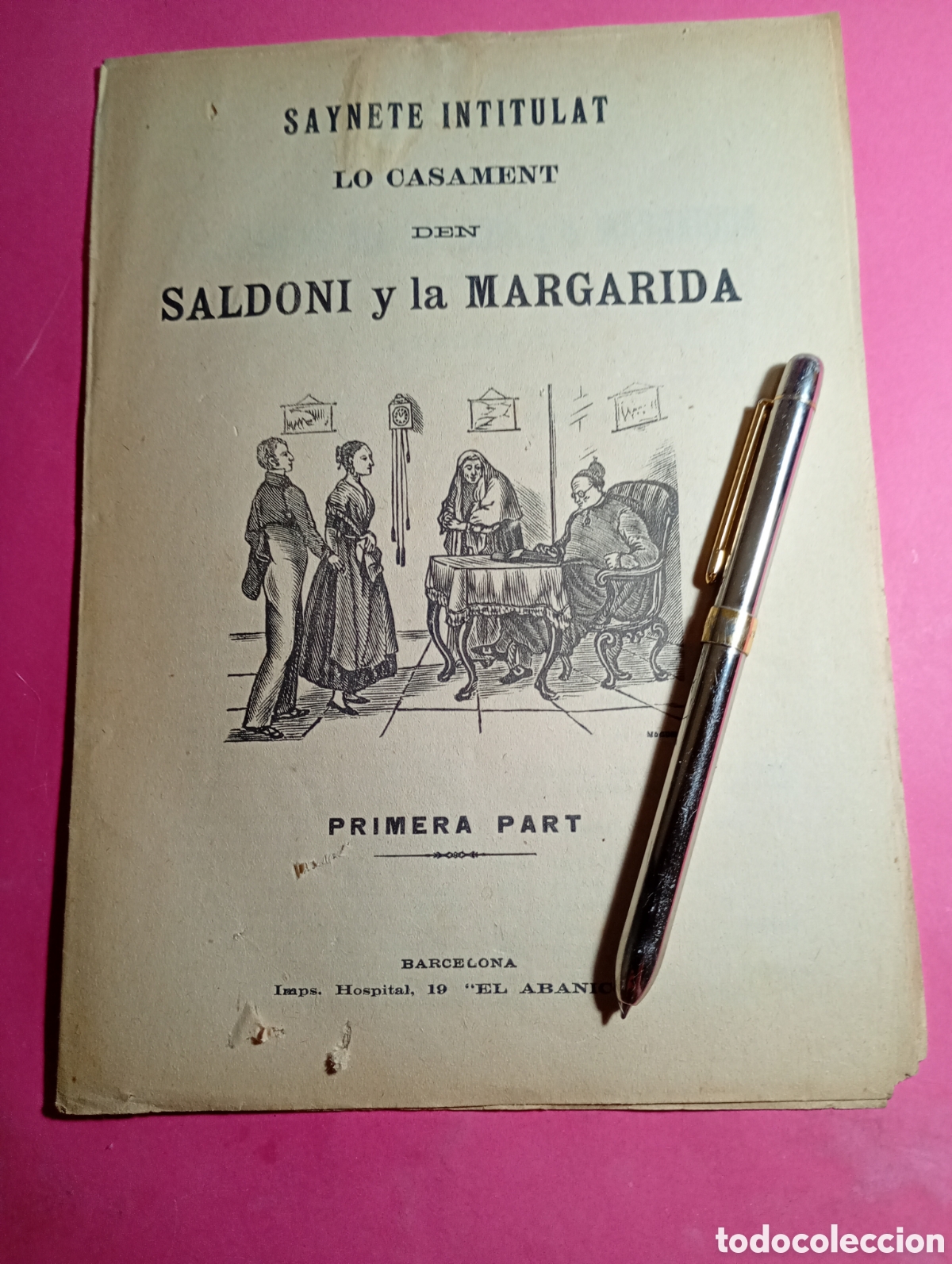 Coleccionismo: `PLIEGO CORDEL XIX/XX C. LO CASAMENT DEN SALDONI Y LA MARGARIDA 1&ordf; PART