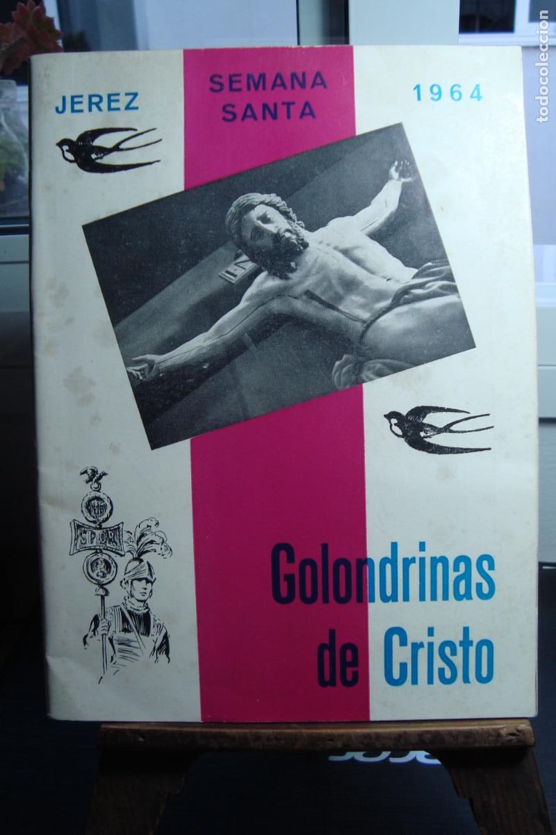 Coleccionismo: GOLONDRINAS DE CRISTO SEMANA SANTA JEREZ FRONTERA 1964. LOZANO PLIEGO - ESPINOSA GALINDO