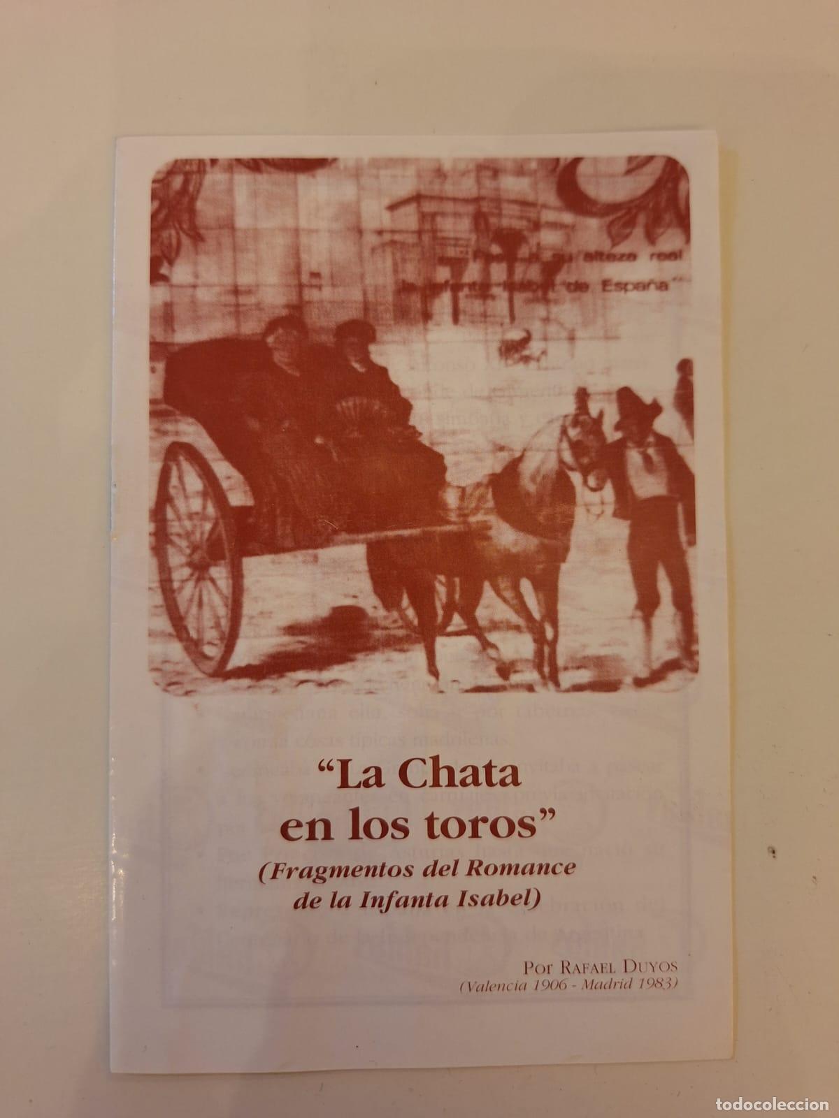 Coleccionismo: Folleto La Chata en los toros Fragmentos del romance de la Infanta Isabel Rafael Duyos