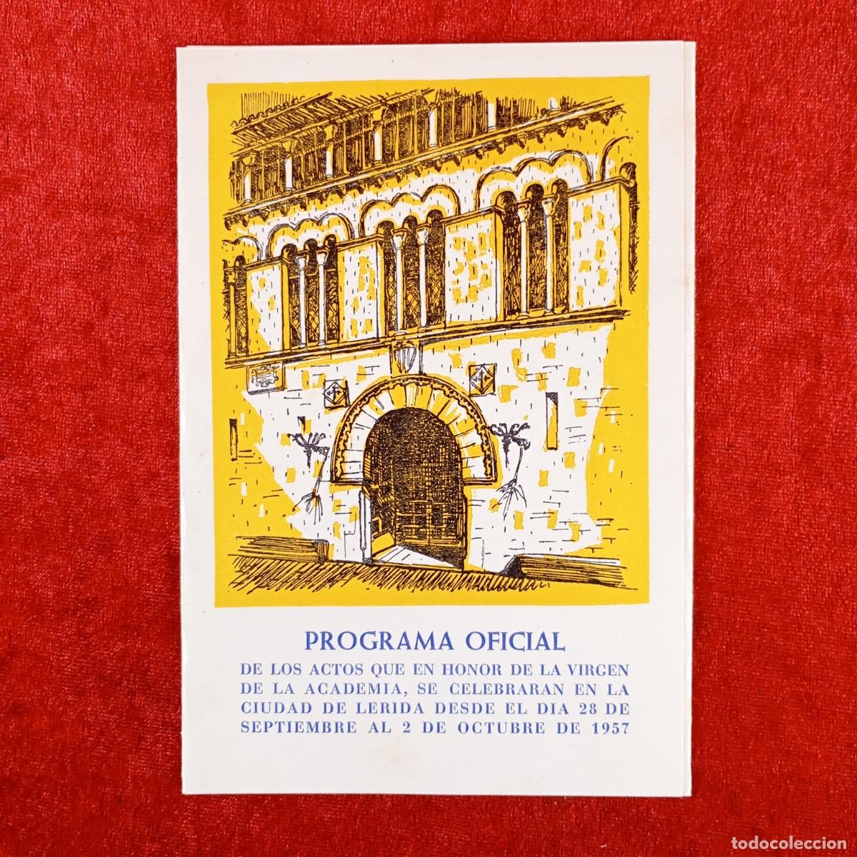 Coleccionismo: PROGRAMA OFICIAL DE LOS ACTOS EN HONOR DE LA VIRGEN DE LA ACADEMIA - L&Eacute;RIDA 1957 / 585