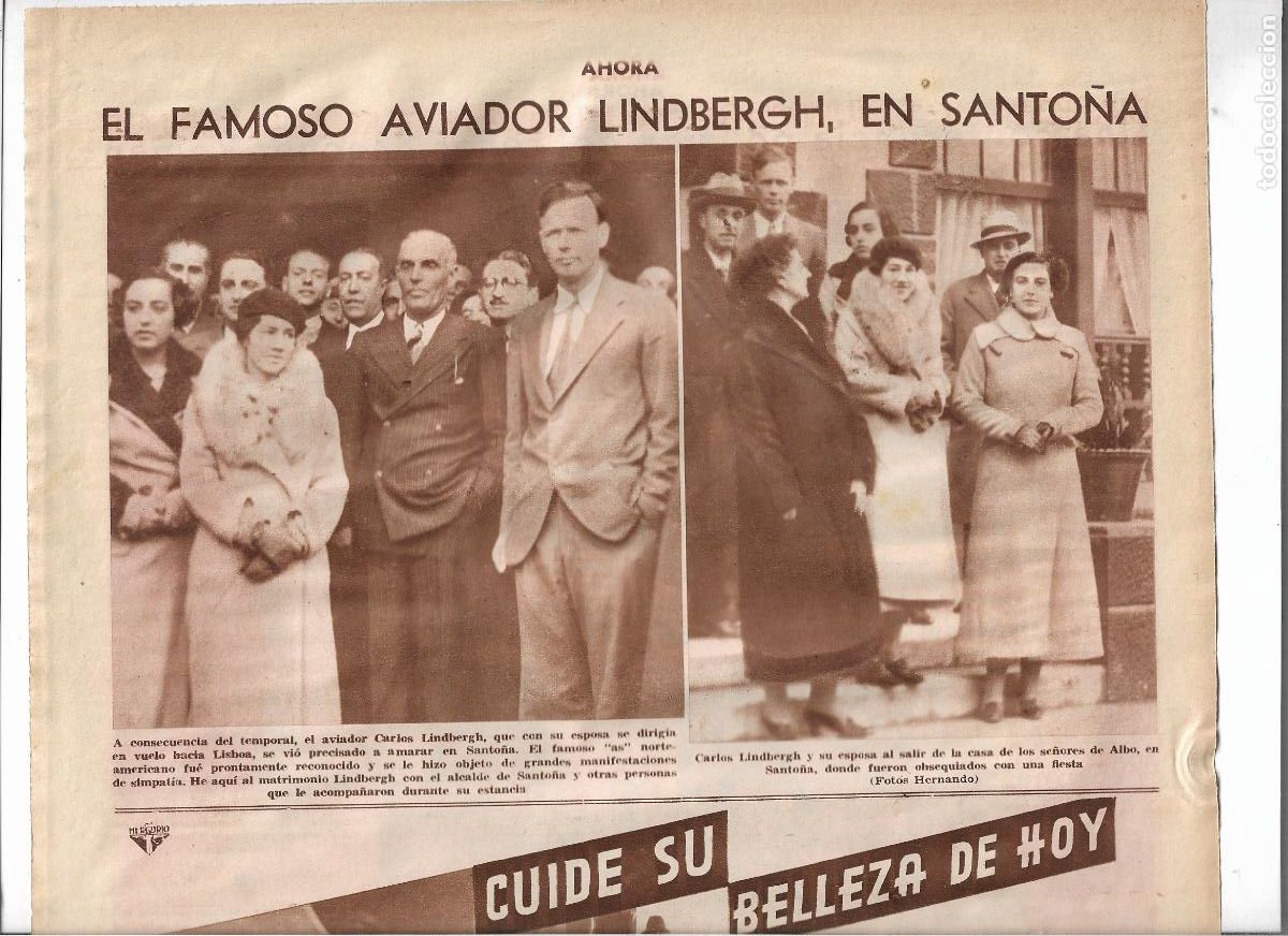 Coleccionismo: A&Ntilde;O 1933 RECORTE PRENSA EL AVIADOR LINDEBERGH Y SU ESPOSA EN SANTO&Ntilde;A RECIBIDOS EN LA CASA ALBO