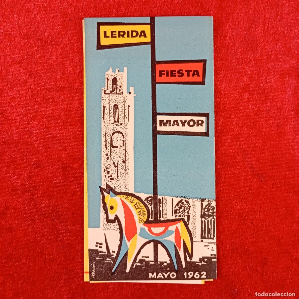 Coleccionismo: PROGRAMA DE LA FIESTA MAYOR DE L&Eacute;RIDA - MAYO 1962 - VICTOR PEREZ PALLAR&Eacute;S ILUSTRACI&Oacute;N / 704