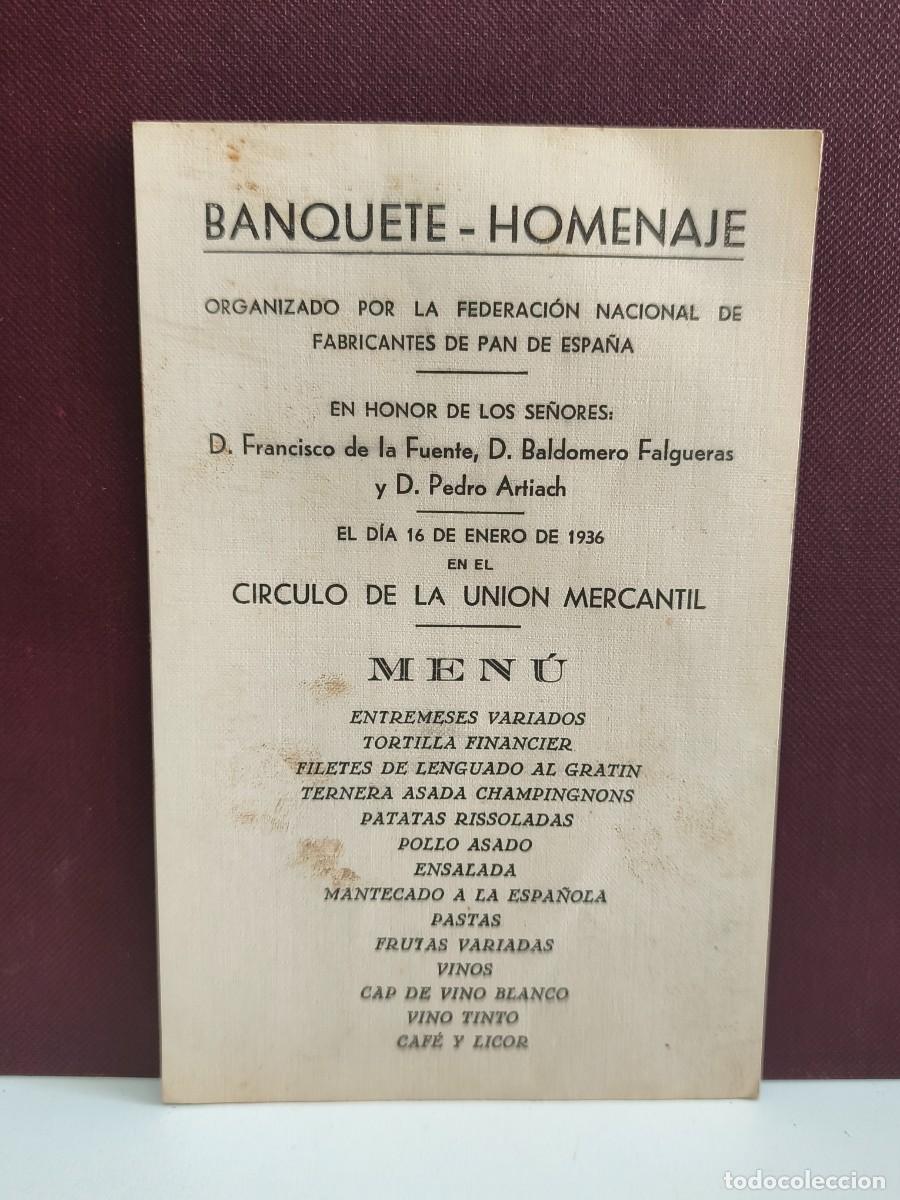 Collectionnisme: BANQUETE-HOMENAJE ORGANIZADO POR LA FEDERACI&Oacute;N NACIONAL DE FABRICANTES DE PAN DE ESPA&Ntilde;A. MADRID 1936