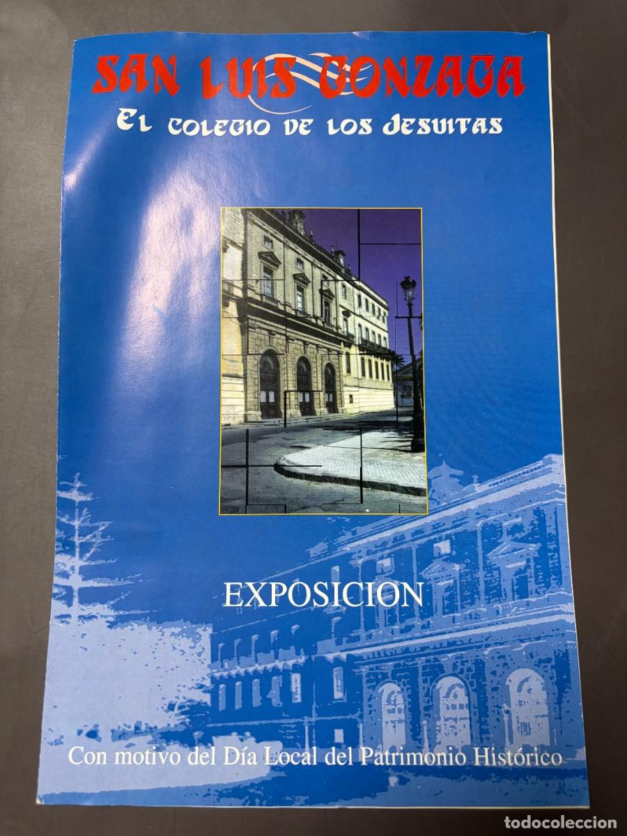 Coleccionismo: FOLLETO &ndash; SAN LUIS GONZAGA &ndash; COLEGIO DE LOS JESUITAS &ndash; EL PUERTO DE SANTA MAR&Iacute;A &ndash; EXPOSICI&Oacute;N 1995