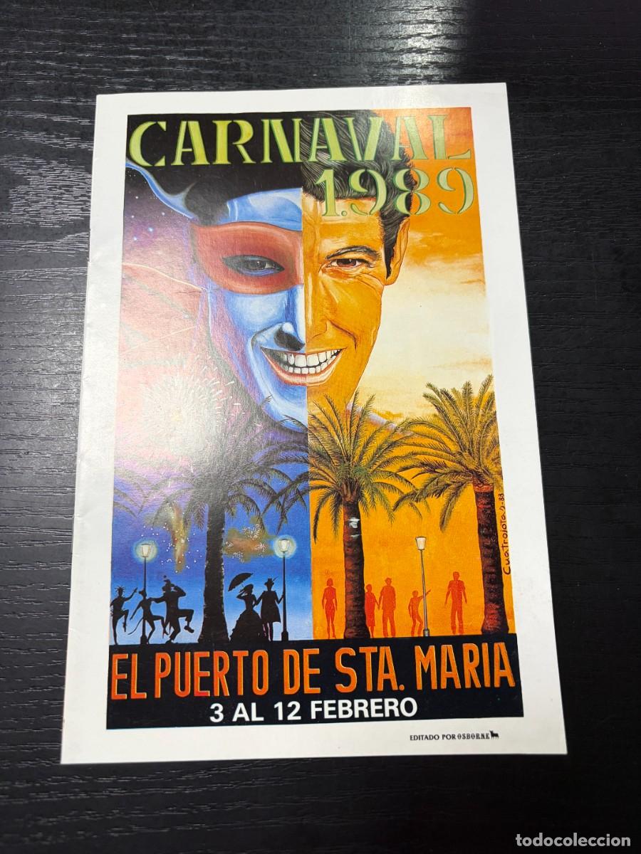Coleccionismo: PROGRAMA OFICIAL CARNAVAL EL PUERTO DE SANTA MAR&Iacute;A 1989 &ndash; OSBORNE &ndash; PUBLICIDAD RIVES Y CRUZCAMPO