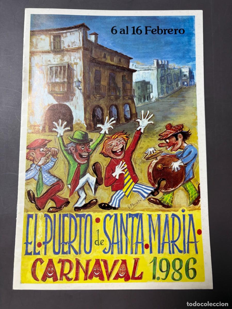 Coleccionismo: PROGRAMA OFICIAL CARNAVAL EL PUERTO DE SANTA MAR&Iacute;A 1986 &ndash; ILUSTRADO
