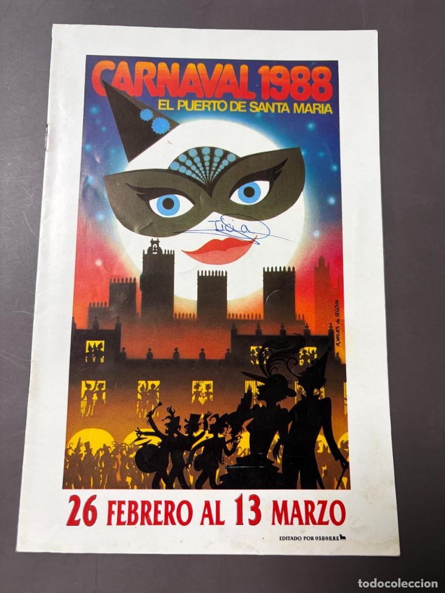 Coleccionismo: PROGRAMA CARNAVAL EL PUERTO DE SANTA MAR&Iacute;A 1988 &ndash; OSBORNE