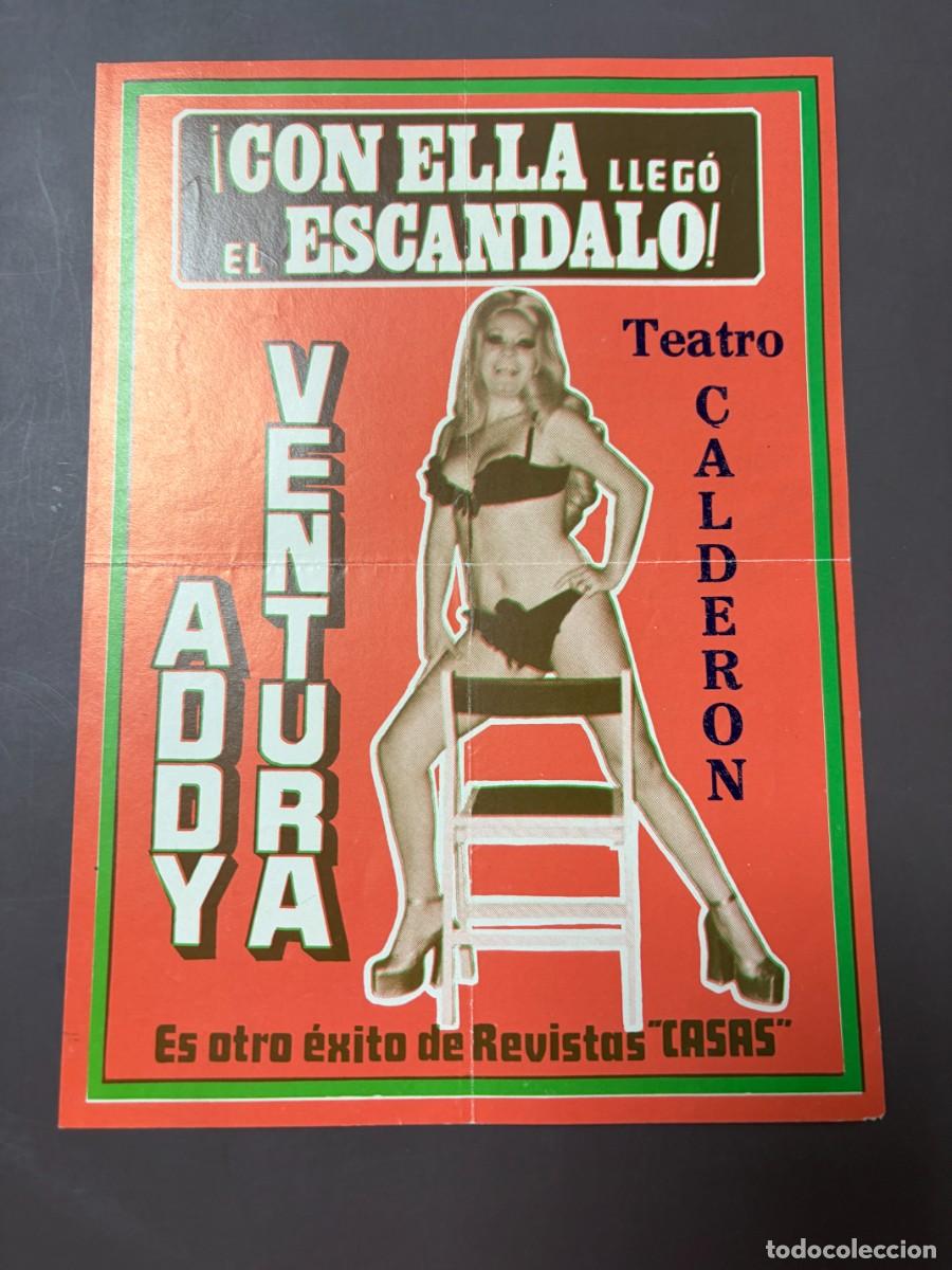 Coleccionismo: FOLLETO. ADDY VENTURA. &iexcl;CON ELLA LLEG&Oacute; EL ESC&Aacute;NDALO! TEATRO CALDER&Oacute;N. MADRID. REVISTAS CASAS.