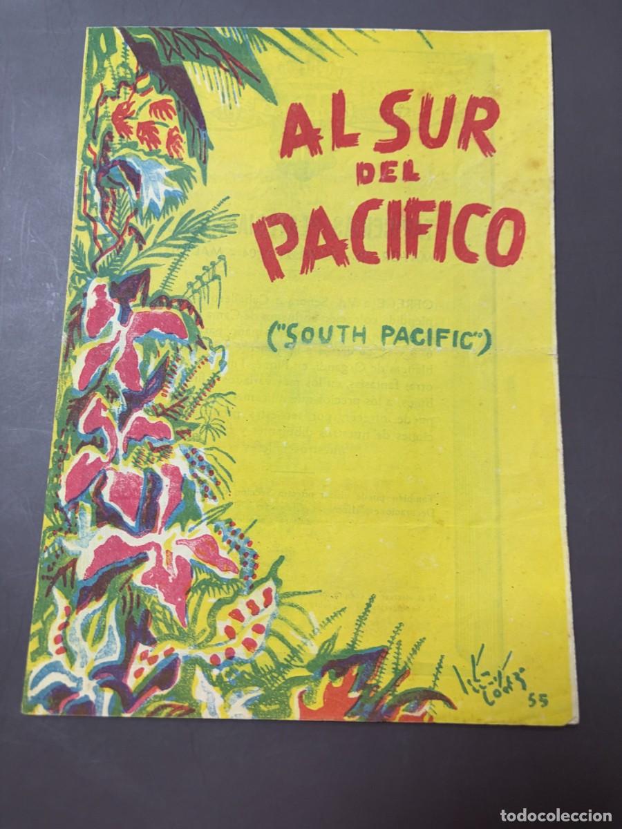 Coleccionismo: AL SUR DEL PAC&Iacute;FICO. SOUTH PACIFIC. PROGRAMA TEATRO. JOS&Eacute; TAMAYO. MARTA SANTAOLALLA. SAGI-VELA