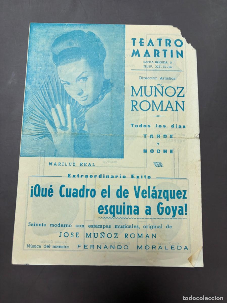Coleccionismo: PROGRAMA TEATRO MART&Iacute;N &ndash; MADRID &ndash; &iexcl;QU&Eacute; CUADRO EL DE VEL&Aacute;ZQUEZ ESQUINA A GOYA! &ndash; MU&Ntilde;OZ ROM&Aacute;N