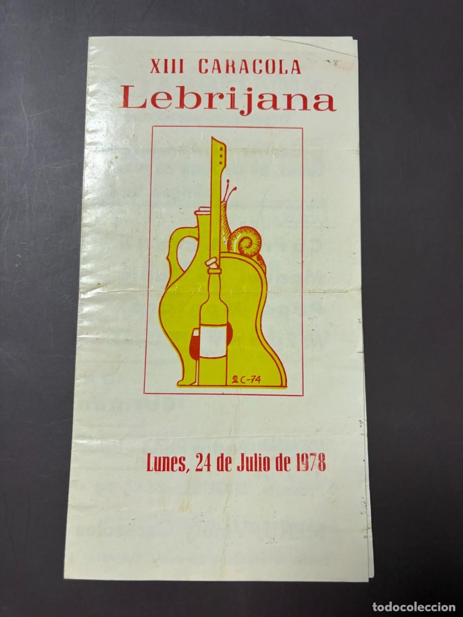 Coleccionismo: PROGRAMA XIII CARACOL&Aacute; LEBRIJANA 1978 &ndash; TERREMOTO, CHOCOLATE, CHIQUETETE, PEDRO BAC&Aacute;N