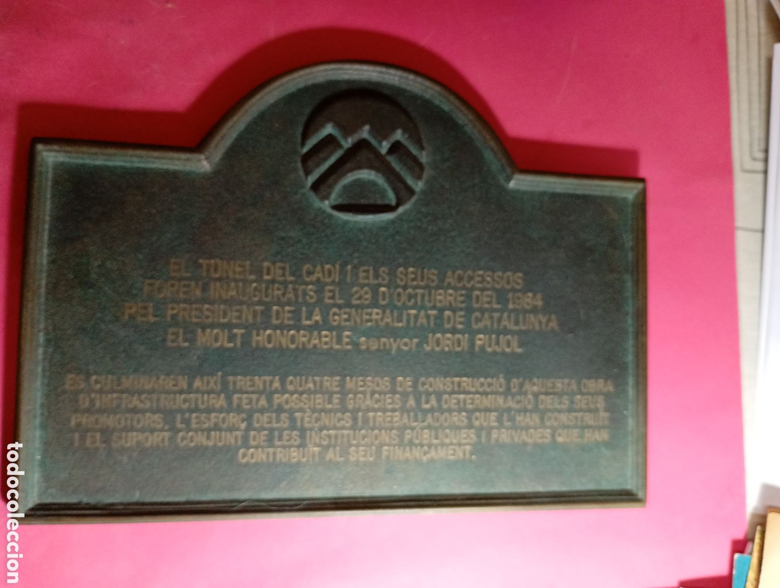 Coleccionismo: CADI TUNEL PLACA BRONCE CONMEMORACIO INAUGURACI&Oacute; 29/10/1984 - JORDI PUJOL