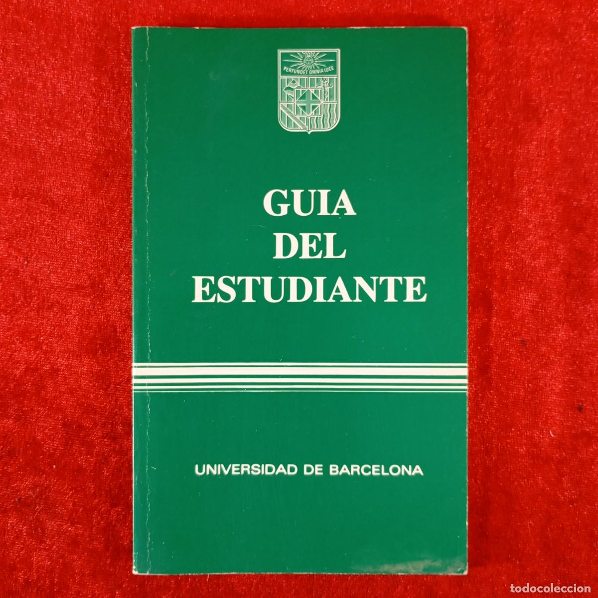 Coleccionismo: GUIA DEL ESTUDIANTE - UNIVERSIDAD DE BARCELONA / 1378