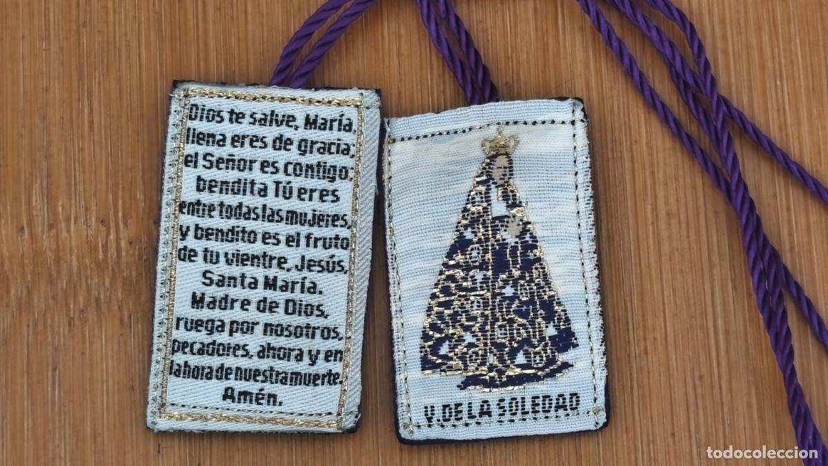 Collezionismo: Escapulario Virgen de la Soledad con Ave Mar&iacute;a